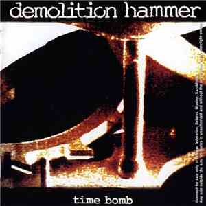 Demolition Hammer - Time Bomb