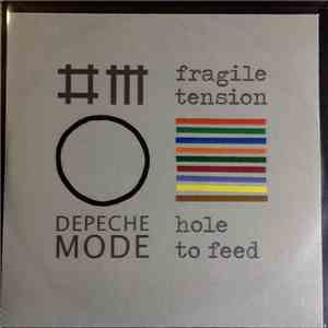 Depeche Mode - Fragile Tension / Hole To Feed