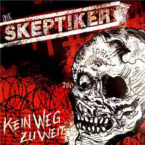 Die Skeptiker - Kein Weg Zu Weit