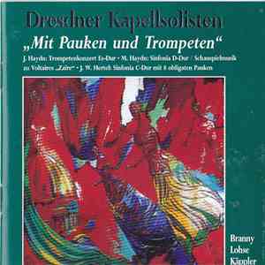 Dresdner Kapellsolisten, Branny, Lohse, Käppler - Mit Pauken und Trompeten