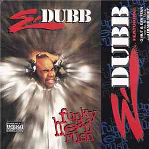 E-Dubb  - Funky Head Rush