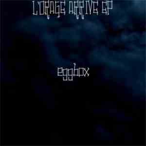 Eggbox - L'Orage Arrive EP