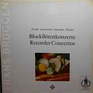 Frans Brüggen, Concentus Musicus Wien, Nikolaus Harnoncourt - Blockflötenko ...