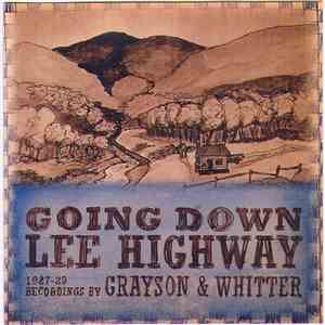 Grayson & Whitter - Going Down Lee Highway