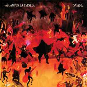 Hablan Por La Espalda - Sangre