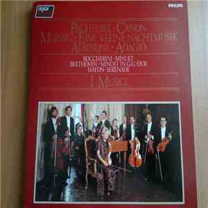I Musici - Pachelbel • Canon / Mozart • Eine Kleine Nachtmusik / Albinoni • ...