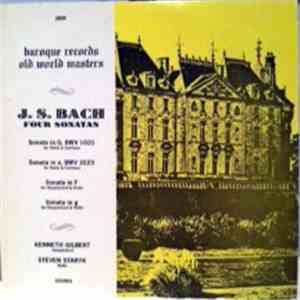 J. S. Bach, Kenneth Gilbert, Steven Staryk - J. S. Bach Four Sonatas