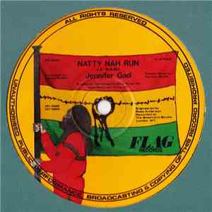 Jennifer Gad - Natty Nah Run / Babylon Must Fall