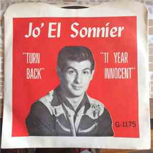 Jo-El Sonnier - Turn Back / 11 Year Innocent