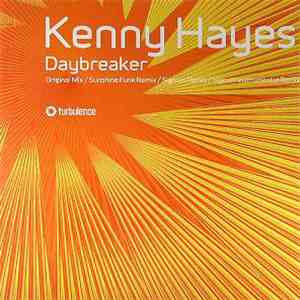 Kenny Hayes - Daybreaker
