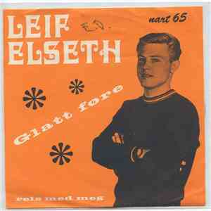 Leif Elseth - Glatt Føre / Reis Med Meg