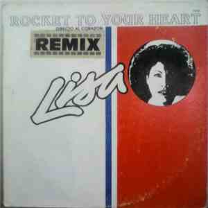 Lisa  - Rocket To Your Heart (Directo Al Corazon)