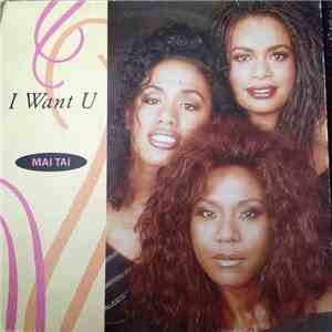 Mai Tai - I Want U