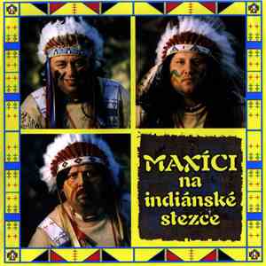 Maxim Turbulenc - Maxíci Na Indiánské Stezce