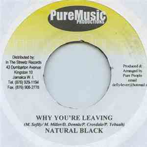 Natural Black / Chrisinti - Why You´re Leaving / Inspire Me