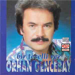 Orhan Gencebay - Bir Teselli Ver