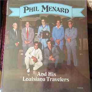 Phil Menard And His Louisiana Travelers - Cajun Bandstand