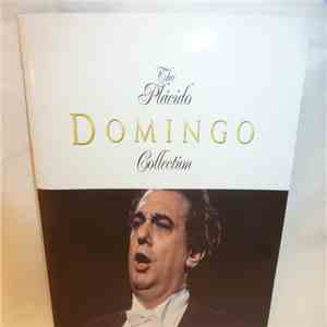 Placido Domingo - The Placido Domingo Collection