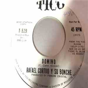 Rafael Cortijo Y Su Bonche - Domino / El Prestamista