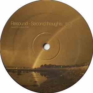 Resound - Second Thoughts / Rise Like The Sun