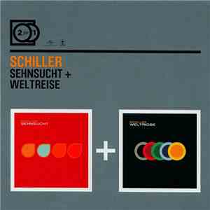 Schiller - Sehnsucht + Weltreise