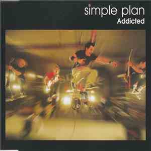Simple Plan - Addicted