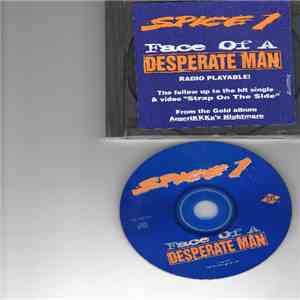 Spice 1 - Face Of A Desperate Man