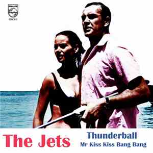 The Jets  - Thunderball
