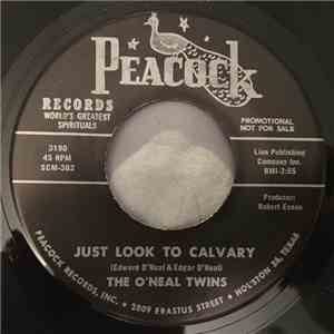 The O'Neal Twins - Just Look To Calvary / Keep So Busy