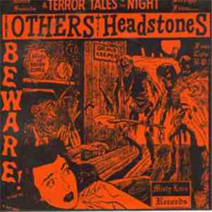The Others  / The Headstones  - Beware! E.P.