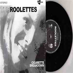 The Roolettes - Cigarette Breakdown