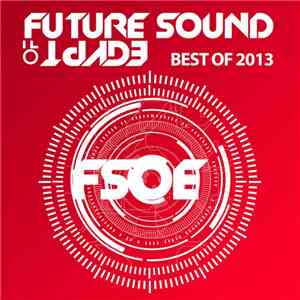 Various - Future Sound Of Egypt - Best Of 2013