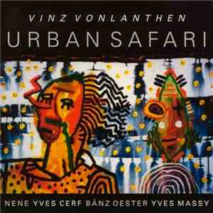 Vinz Vonlanthen - Urban Safari