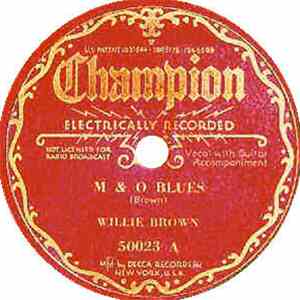 Willie Brown  - M & O Blues  / Future Blues