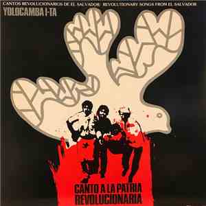Yolocamba Ita - Canto A La Patria Revolucionaria