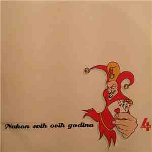4 Asa - Nakon Svih Ovih Godina