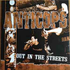 Anticops - Out In The Streets