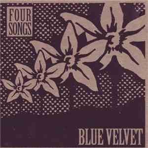 Blue Velvet  - Four Songs