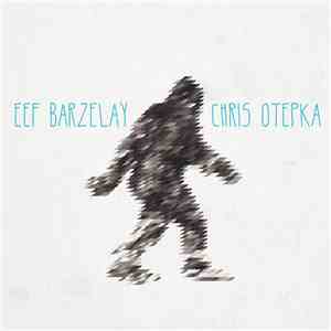 Chris Otepka / Eef Barzelay - Eef Barzelay / Chris Otepka 7