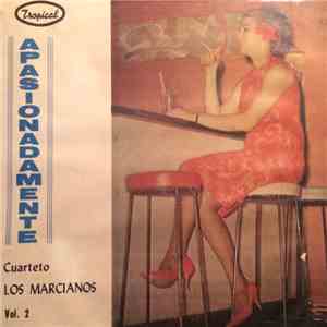 Cuartetos Los Marcianos - Apasionadamente