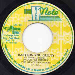 Daughter Cherry & The Revolutionarys - Babylon You Guilty / Babylon A Dub