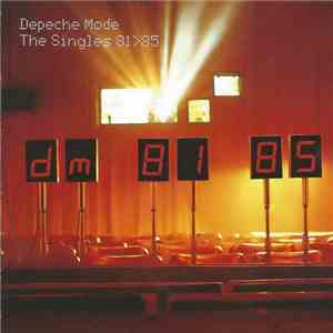 Depeche Mode - The Singles 81 > 85
