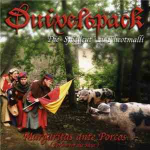 Duivelspack - Margaritas Ante Porcos (Perlen Vor Die Säue)