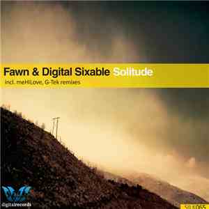 Fawn  & Digital Sixable - Solitude
