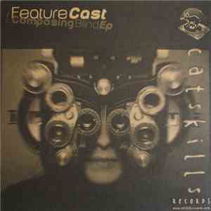 Feature Cast - Composing Blind Ep