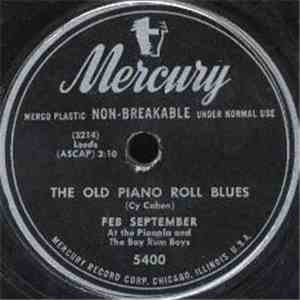 Feb September and The Bay Rum Boys - The Old Piano Roll Blues / Spain