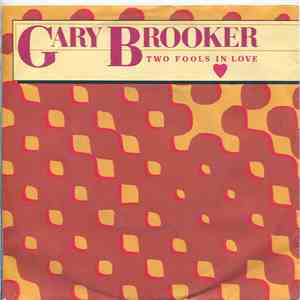 Gary Brooker - Two Fools In Love