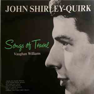 John Shirley-Quirk, Viola Tunnard, Vaughan Williams - Songs Of Travel And O ...