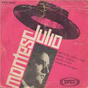 Julio Montes  - Sale El Sol Sale La Luna