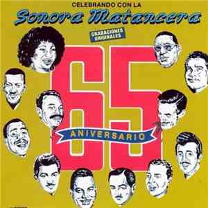 La Sonora Matancera - Celebrando 65 Aniversario
